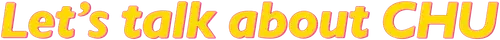 Let's Talk About CHU logo