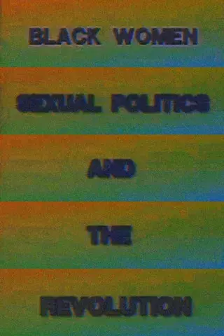 Black Women, Sexual Politics and the Revolution