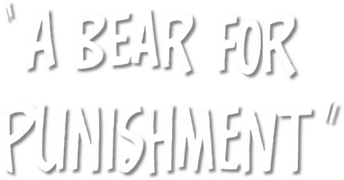 A Bear for Punishment logo